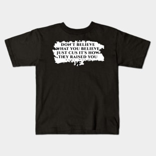 NF Remember This Quote Kids T-Shirt